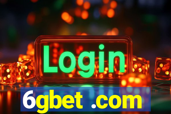 6gbet .com